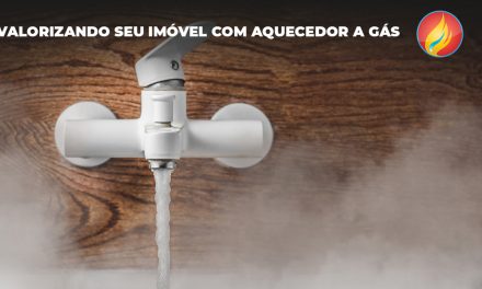 Valorize seu imóvel com Aquecedor a gás