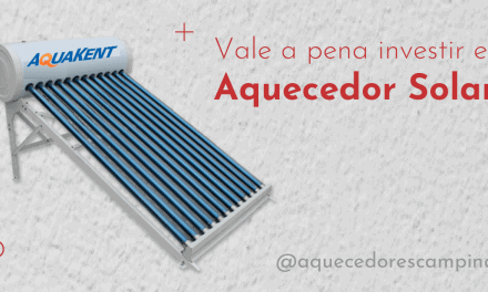 Vale a pena investir em Aquecedor Solar?