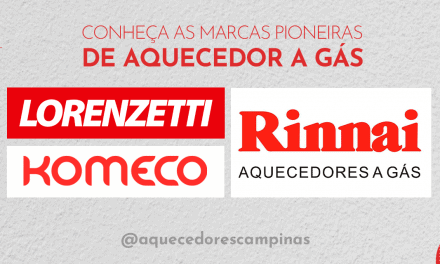 Conheça as marcas pioneiras de Aquecedor a gás