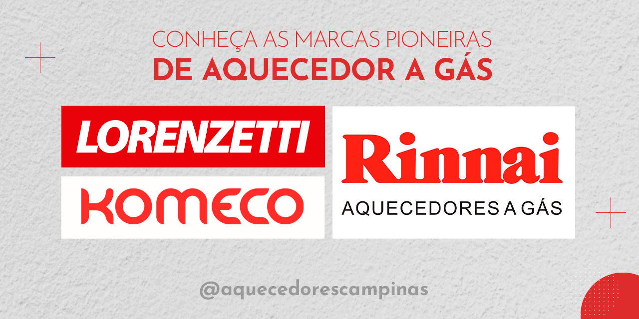 Conheça as marcas pioneiras de Aquecedor a gás